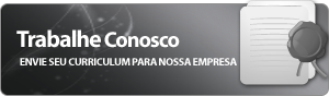 Venha trabalhar conosco, mande seu currculo clicando aqui.